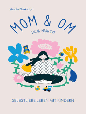cover image of Mom & Om--Mama meditiert